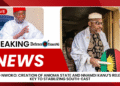 Ned Nwoko: Creation of Anioma State and Nnamdi Kanu’s Release Key to Stabilizing South-East